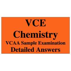 2013-2016 VCE Chemistry - Answers to VCAA Sample Exam